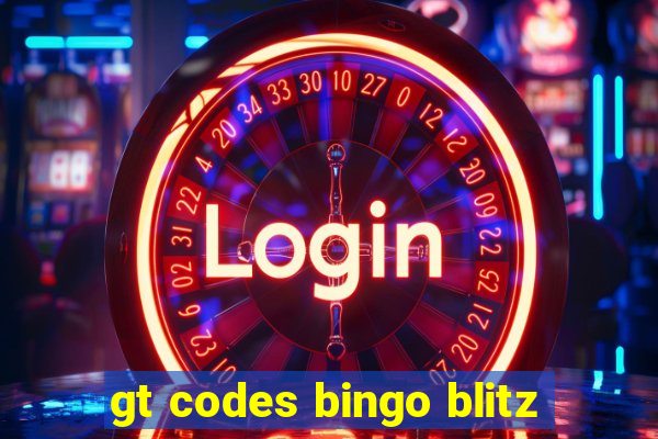 gt codes bingo blitz